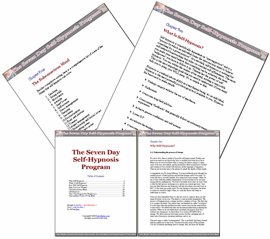 The Seven Day Self-Hypnosis Program: Lose Weight, Increase Self-Control And Increase Your Self-Esteem By Taking Control Of Your Life